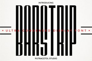 Barstrip: The Display Font That Boosts Campaign Clarity
