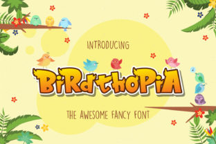 Birdthopia Font for Playful and Commercial Design