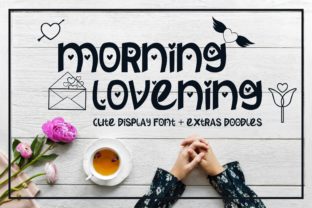 Morning Lovening Font for Romantic Creations